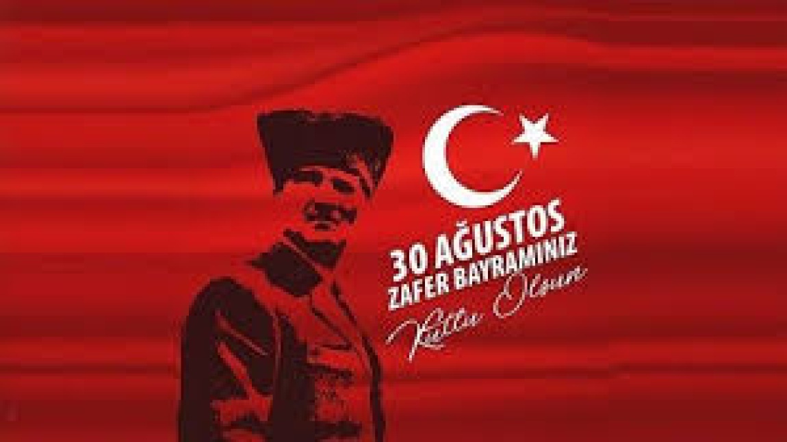 30 AĞUSTOS ZAFER BAYRAMI